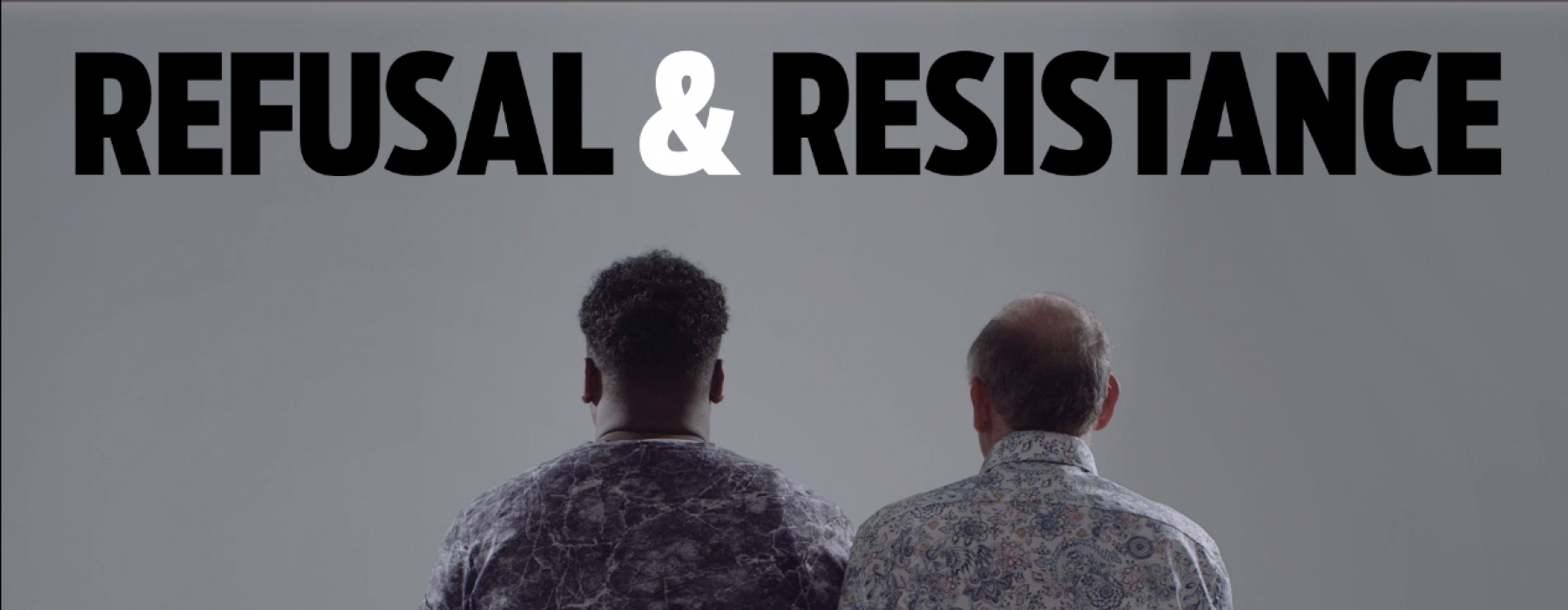 Refusal & Resistance